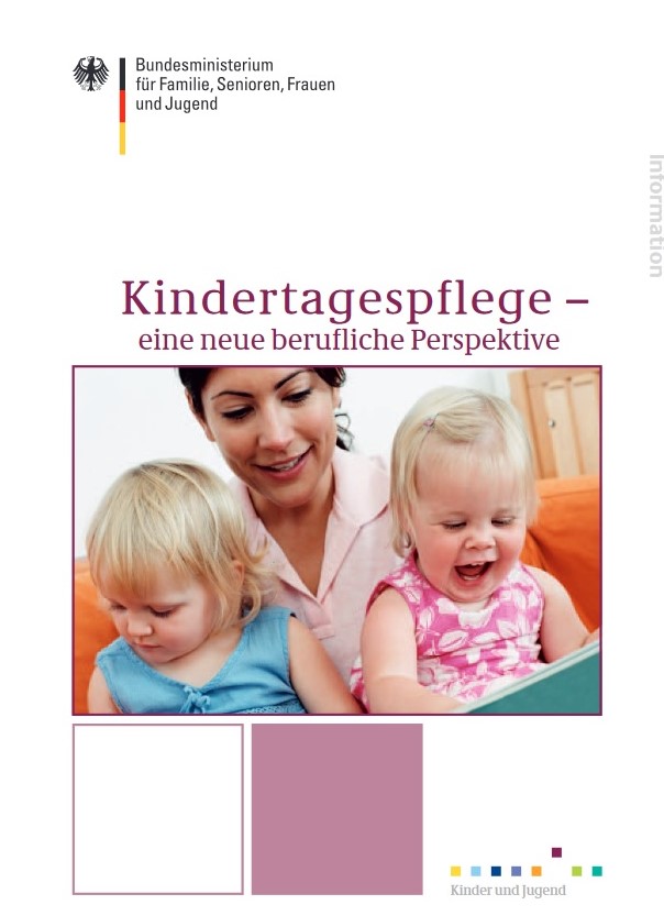 Broschüre "Kindertagespflege- neue berufliche Perspektive"